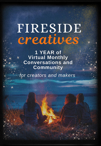 NEW! fireside creatives- BEGINS JAN 25th